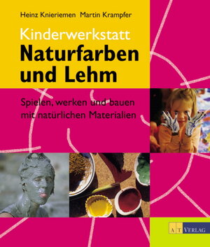 Kinderwerkstatt Naturfarben und Lehm