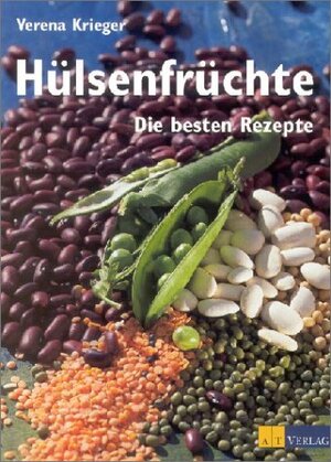 Buchcover Hülsenfrüchte | Verena Krieger | EAN 9783855028078 | ISBN 3-85502-807-9 | ISBN 978-3-85502-807-8