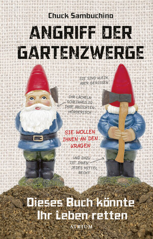 Buchcover Angriff der Gartenzwerge | Chuck Sambuchino | EAN 9783855350070 | ISBN 3-85535-007-8 | ISBN 978-3-85535-007-0