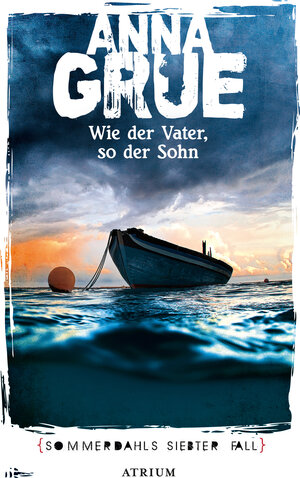 Buchcover Wie der Vater, so der Sohn | Anna Grue | EAN 9783855350186 | ISBN 3-85535-018-3 | ISBN 978-3-85535-018-6