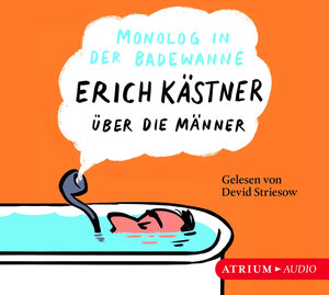 Buchcover Monolog in der Badewanne | Erich Kästner | EAN 9783855351008 | ISBN 3-85535-100-7 | ISBN 978-3-85535-100-8