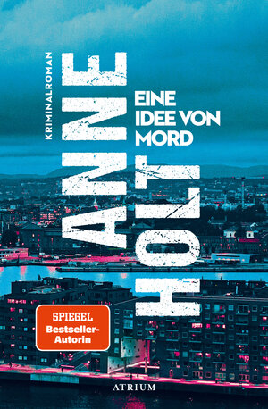 Buchcover Eine Idee von Mord | Anne Holt | EAN 9783855351251 | ISBN 3-85535-125-2 | ISBN 978-3-85535-125-1