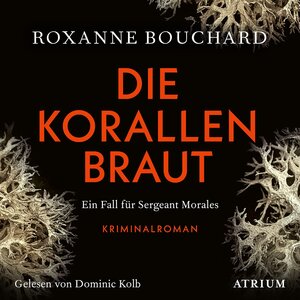 Buchcover Die Korallenbraut | Roxanne Bouchard | EAN 9783855351428 | ISBN 3-85535-142-2 | ISBN 978-3-85535-142-8
