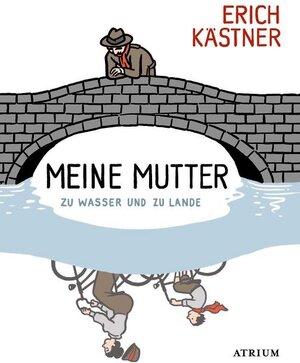 Buchcover Meine Mutter zu Wasser und zu Lande | Erich Kästner | EAN 9783855353736 | ISBN 3-85535-373-5 | ISBN 978-3-85535-373-6
