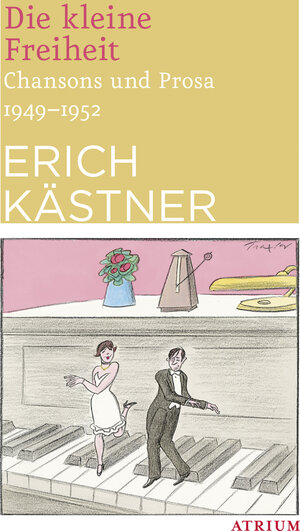 Buchcover Die kleine Freiheit | Erich Kästner | EAN 9783855354023 | ISBN 3-85535-402-2 | ISBN 978-3-85535-402-3
