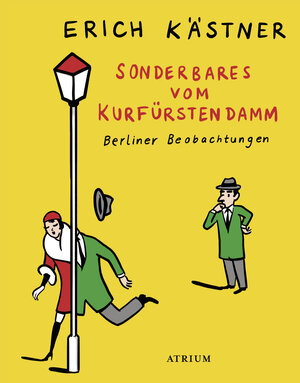 Buchcover Sonderbares vom Kurfürstendamm | Erich Kästner | EAN 9783855354139 | ISBN 3-85535-413-8 | ISBN 978-3-85535-413-9
