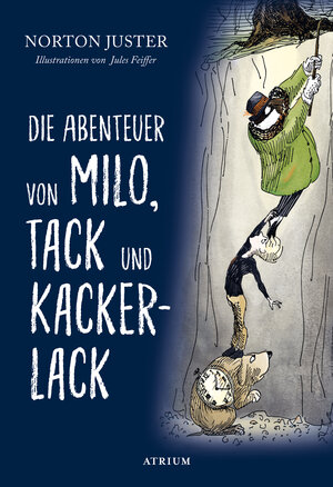 Buchcover Die Abenteuer von Milo, Tack und Kackerlack | Norton Juster | EAN 9783855356454 | ISBN 3-85535-645-9 | ISBN 978-3-85535-645-4