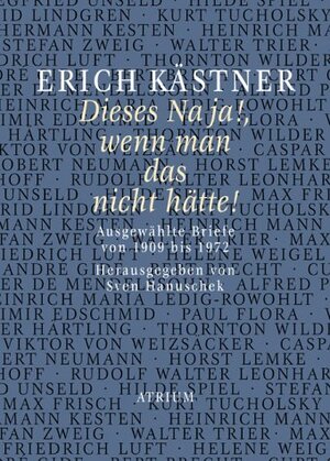 Buchcover Erich Kästner Dieses Na ja!, wenn man das nicht hätte! | Erich Kästner | EAN 9783855359448 | ISBN 3-85535-944-X | ISBN 978-3-85535-944-8