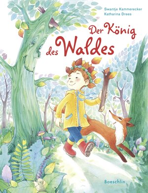 Buchcover Der König des Waldes | Swantje Kammerecker | EAN 9783855462667 | ISBN 3-85546-266-6 | ISBN 978-3-85546-266-7
