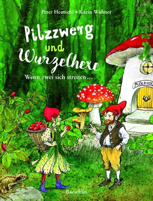 Buchcover Pilzzwerg und Wurzelhexe | Peter Heutschi | EAN 9783855463121 | ISBN 3-85546-312-3 | ISBN 978-3-85546-312-1