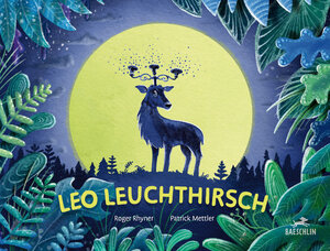 Buchcover Leo Leuchthirsch | Roger Rhyner | EAN 9783855463824 | ISBN 3-85546-382-4 | ISBN 978-3-85546-382-4