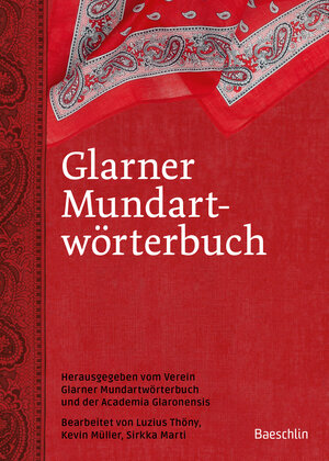 Buchcover Glarner Mundartwörterbuch  | EAN 9783855464135 | ISBN 3-85546-413-8 | ISBN 978-3-85546-413-5