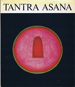 Buchcover Tantra Asana | Ajit Mookerjee | EAN 9783855600298 | ISBN 3-85560-029-5 | ISBN 978-3-85560-029-8