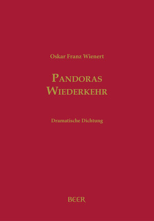Buchcover Pandoras Wiederkehr | Oskar Franz Wienert | EAN 9783855680436 | ISBN 3-85568-043-4 | ISBN 978-3-85568-043-6