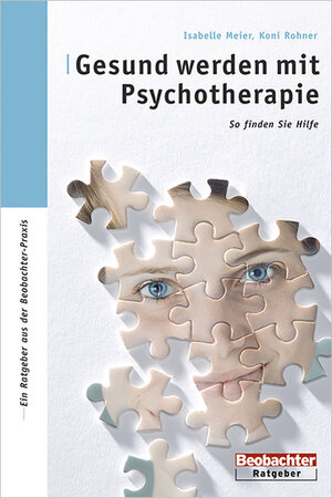 Buchcover Gesund werden mit Psychotherapie | Isabelle Meier | EAN 9783855693511 | ISBN 3-85569-351-X | ISBN 978-3-85569-351-1