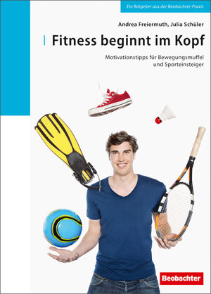 Buchcover Fitness beginnt im Kopf | Andrea Freiermuth | EAN 9783855695614 | ISBN 3-85569-561-X | ISBN 978-3-85569-561-4