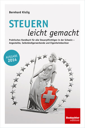 Buchcover Steuern leicht gemacht | Bernhard Kislig | EAN 9783855698141 | ISBN 3-85569-814-7 | ISBN 978-3-85569-814-1
