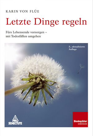 Buchcover Letzte Dinge regeln | Karin von Flüe | EAN 9783855698943 | ISBN 3-85569-894-5 | ISBN 978-3-85569-894-3