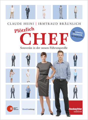 Buchcover Plötzlich Chef | Claude Heini | EAN 9783855699384 | ISBN 3-85569-938-0 | ISBN 978-3-85569-938-4