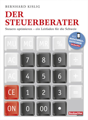 Buchcover Der Steuerberater | Bernhard Kislig | EAN 9783855699605 | ISBN 3-85569-960-7 | ISBN 978-3-85569-960-5