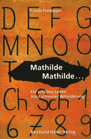 Buchcover Mathilde, Mathilde | Frieda Habegger | EAN 9783855701193 | ISBN 3-85570-119-9 | ISBN 978-3-85570-119-3