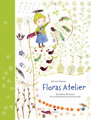 Buchcover Floras Atelier | Kristina Digman | EAN 9783855814725 | ISBN 3-85581-472-4 | ISBN 978-3-85581-472-5