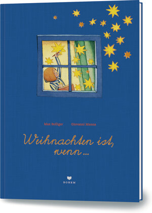 Buchcover Weihnachten ist, wenn ... | Max Bolliger | EAN 9783855815241 | ISBN 3-85581-524-0 | ISBN 978-3-85581-524-1