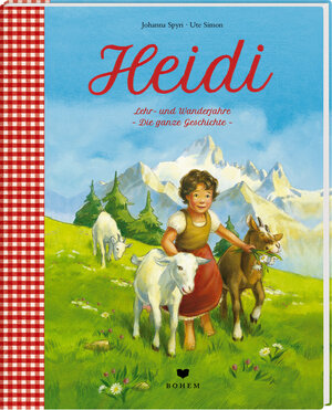 Buchcover Heidi Lehr- und Wanderjahre - Die ganze Geschichte | Johanna Spyri | EAN 9783855815821 | ISBN 3-85581-582-8 | ISBN 978-3-85581-582-1