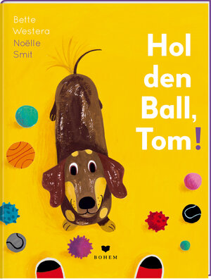 Buchcover Hol den Ball, Tom! | Bette Westera | EAN 9783855815838 | ISBN 3-85581-583-6 | ISBN 978-3-85581-583-8