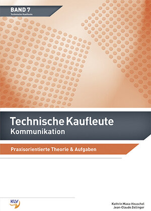 Buchcover Technische Kaufleute Kommunikation | Kathrin Maxa-Henschel | EAN 9783856123123 | ISBN 3-85612-312-1 | ISBN 978-3-85612-312-3