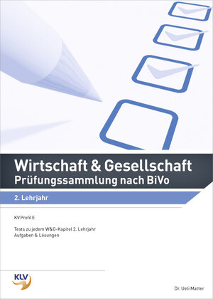 Buchcover Wirtschaft und Gesellschaft (W&G) / Wirtschaft und Gesellschaft (W&G) Prüfungssammlung nach BiVo | Ueli Matter | EAN 9783856123307 | ISBN 3-85612-330-X | ISBN 978-3-85612-330-7