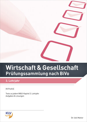 Buchcover Wirtschaft und Gesellschaft (W&G) / Wirtschaft und Gesellschaft (W&G) Prüfungssammlung nach BiVo | Ueli Matter | EAN 9783856123314 | ISBN 3-85612-331-8 | ISBN 978-3-85612-331-4