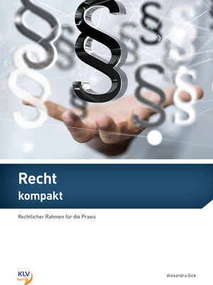 Buchcover Recht kompakt | Alexandra Gick | EAN 9783856125233 | ISBN 3-85612-523-X | ISBN 978-3-85612-523-3