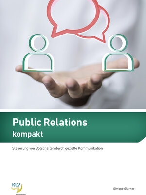 Buchcover Public Relations kompakt | Simone Glarner | EAN 9783856126667 | ISBN 3-85612-666-X | ISBN 978-3-85612-666-7