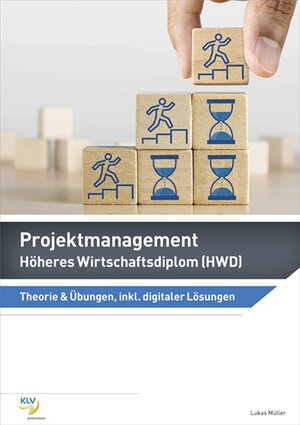 Buchcover Projektmanagement | Lukas Müller | EAN 9783856126728 | ISBN 3-85612-672-4 | ISBN 978-3-85612-672-8