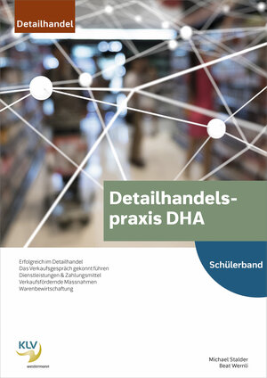 Buchcover Detailhandelspraxis DHA | Michael Stalder | EAN 9783856127428 | ISBN 3-85612-742-9 | ISBN 978-3-85612-742-8