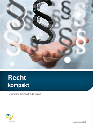 Buchcover Recht kompakt | Alexandra Gick | EAN 9783856127817 | ISBN 3-85612-781-X | ISBN 978-3-85612-781-7