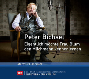 Buchcover Eigentlich möchte Frau Blum den Milchmann kennenlernen | Peter Bichsel | EAN 9783856167059 | ISBN 3-85616-705-6 | ISBN 978-3-85616-705-9