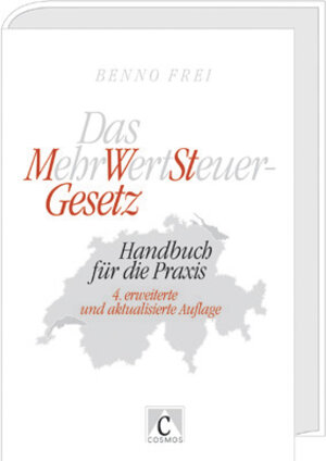 Buchcover Das neue MehrWertSteuer-Gesetz | Benno Frei | EAN 9783856211943 | ISBN 3-85621-194-2 | ISBN 978-3-85621-194-3