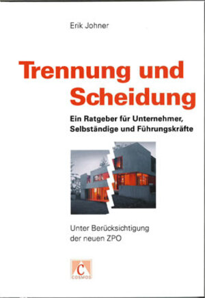 Buchcover Trennung und Scheidung | Erik Johner | EAN 9783856212056 | ISBN 3-85621-205-1 | ISBN 978-3-85621-205-6