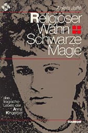 Buchcover Religiöser Wahn und schwarze Magie | Aniela Jaffé | EAN 9783856300241 | ISBN 3-85630-024-4 | ISBN 978-3-85630-024-1