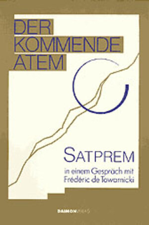 Buchcover Der kommende Atem | Satprem | EAN 9783856300319 | ISBN 3-85630-031-7 | ISBN 978-3-85630-031-9