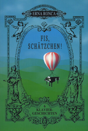 Buchcover Fis, Schätzchen! | Erna Ronca | EAN 9783856309404 | ISBN 3-85630-940-3 | ISBN 978-3-85630-940-4