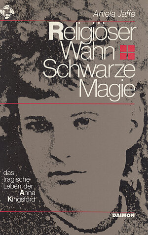 Buchcover Religiöser Wahn und schwarze Magie | Aniela Jaffé | EAN 9783856309756 | ISBN 3-85630-975-6 | ISBN 978-3-85630-975-6