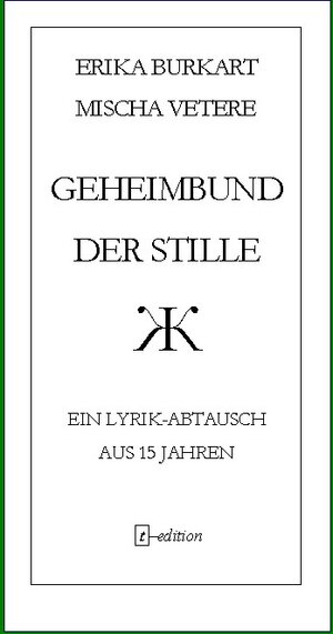 Buchcover Geheimbund der Stille | Erika Burkart | EAN 9783856311032 | ISBN 3-85631-103-3 | ISBN 978-3-85631-103-2