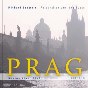 Buchcover Prag. Genius einer Stadt | Michael Ladwein | EAN 9783856362249 | ISBN 3-85636-224-X | ISBN 978-3-85636-224-9