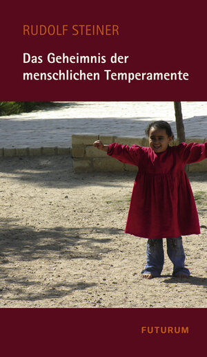 Buchcover Das Geheimnis der menschlichen Temperamente | Rudolf Steiner | EAN 9783856363666 | ISBN 3-85636-366-1 | ISBN 978-3-85636-366-6