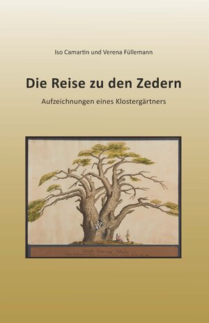 Buchcover Die Reise zu den Zedern | Iso Camartin | EAN 9783856375034 | ISBN 3-85637-503-1 | ISBN 978-3-85637-503-4