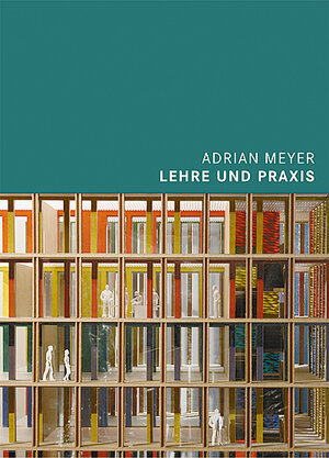 Buchcover Adrian Meyer | Adrian Meyer | EAN 9783856761431 | ISBN 3-85676-143-8 | ISBN 978-3-85676-143-1