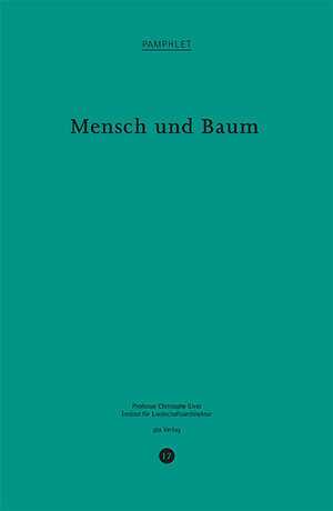 Buchcover Mensch und Baum | EAN 9783856763169 | ISBN 3-85676-316-3 | ISBN 978-3-85676-316-9